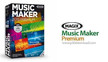 MAGIX Music Maker 2015 Premium ISO-TBE Full Version