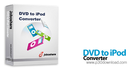 Joboshare DVD to iPod Converter v2.9.7 Build 1029 Crack