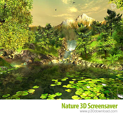 Nature 3D Screensaver v1.1 Crack