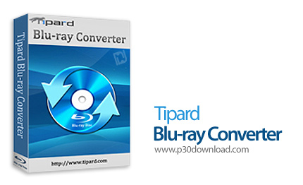Tipard Blu-ray Converter v7.5.10 Crack
