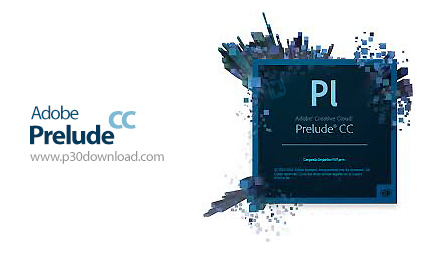 Adobe Prelude CC 2014 v3.0.0.160 Crack