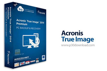 Acronis True Image Home 2015 v18.0 Build 6525 + 2014 v17 Build 5560 + PlusPack Crack