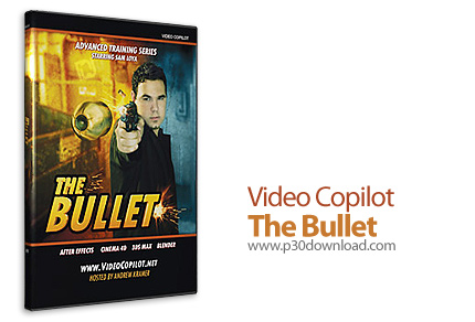 Video Copilot The Bullet Crack